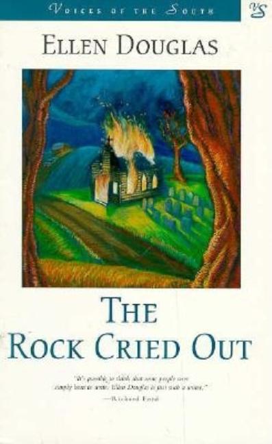 Item #195079 The Rock Cried Out (Voices of the South). Ellen Douglas