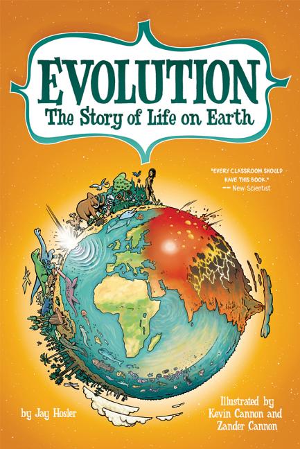 Item #293187 Evolution: The Story of Life on Earth. Jay Hosler