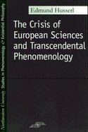 Item #322899 Crisis of European Sciences and Transcendental Phenomenology (SPEP). Edmund Husserl
