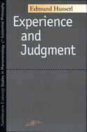 Item #322891 Experience and Judgment (SPEP). Edmund Husserl