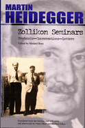 Item #319893 Zollikon Seminars: Protocols - Conversations - Letters. Martin Heidegger