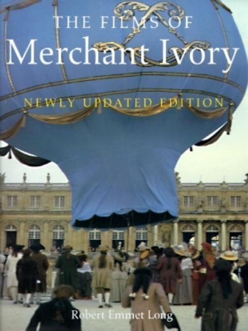 Item #259074 Films of Merchant Ivory (Newly Updated). Robert Emmet Long