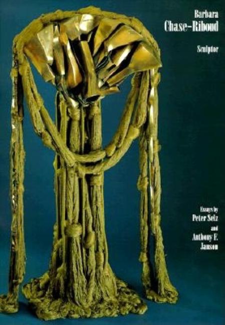 Item #301403 Barbara Chase Riboud: Sculptor. Peter Howard Selz, Anthony F., Janson