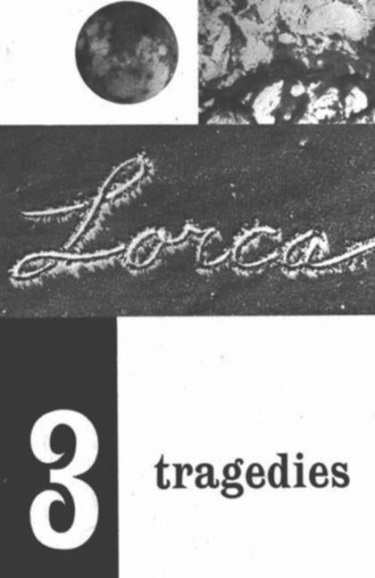 Item #403639 Three Tragedies. FEDERICO GARCIA LORCA