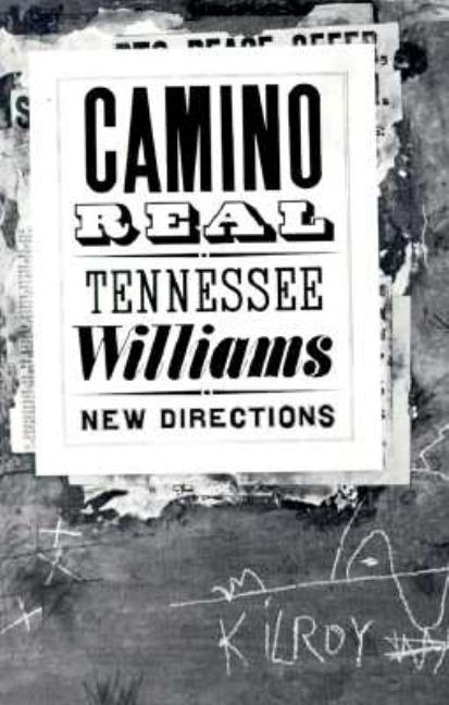 Item #208318 Camino Real. TENNESSEE WILLIAMS