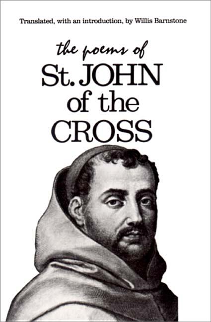 Item #284883 The Poems of St. John of the Cross (In Spanish & English) -- NDP341. St. John of the Cross, Willis Barnstone.