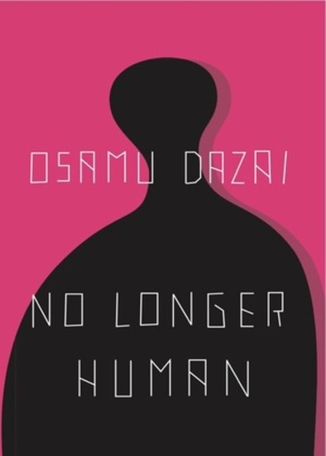 Item #321812 No Longer Human. OSAMU DAZAI