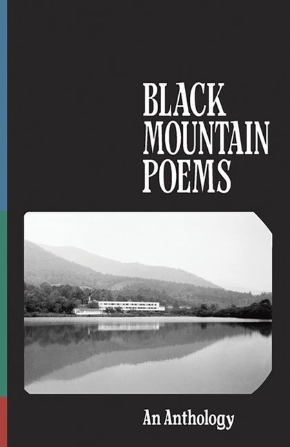 Item #292906 Black Mountain Poems. Jonathan C. Creasy, Black Mountain Poems