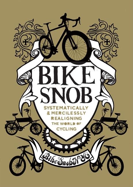 Item #217949 Bike Snob. BikeSnobNYC