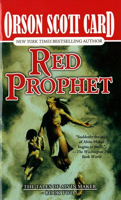 Item #265674 Red Prophet (Tales of Alvin Maker, Book 2). ORSON SCOTT CARD