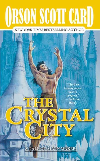 Item #265673 Crystal City. Orson Scott Card