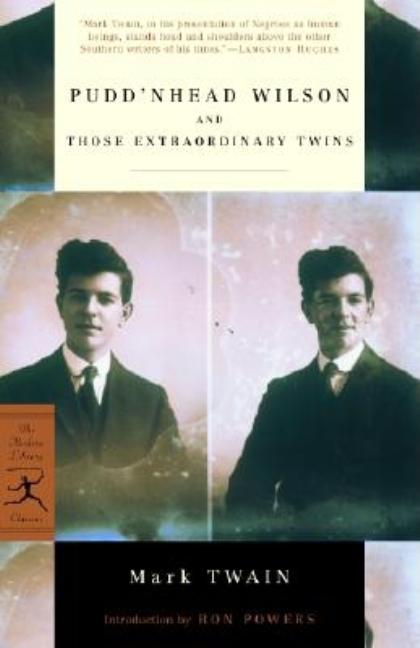 Item #270917 PuddNhead Wilson : And, Those Extraordinary Twins. MARK TWAIN, C. H., WARREN, F. M.,...