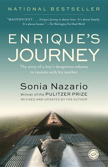 Item #297498 Enrique's Journey. Sonia Nazario.