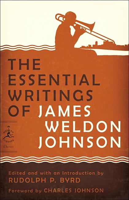 Item #278521 The Essential Writings of James Weldon Johnson (Modern Library Classics). JAMES...