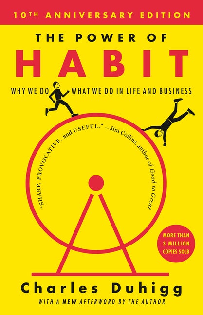 Item #298455 The Power of Habit: Why We Do What We Do in Life and Business. Charles Duhigg