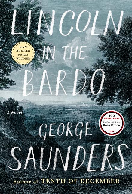 Item #321150 Lincoln in the Bardo. George Saunders