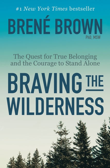 Item #311717 Braving the Wilderness. Brené Brown