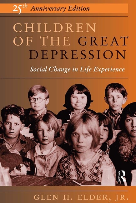 Item #298058 Children of the Great Depression, 25th Anniversary Edition. Glen H. Elder.