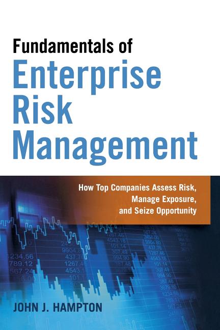 Item #161332 Fundamentals of Enterprise Risk Management: How Top Companies Assess Risk, Manage...