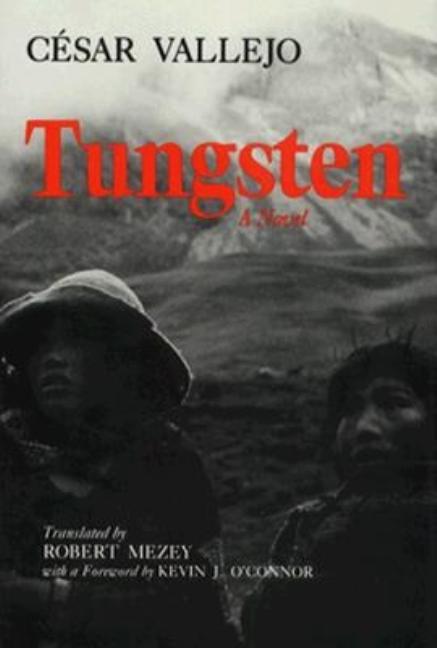 Item #301658 Tungsten (English and Spanish Edition). Cesar Vallejo, Robert, Mezey