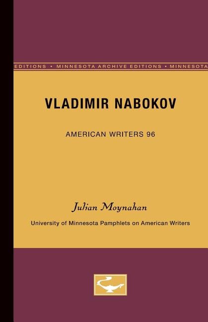 Item #272017 Vladimir Nabokov - American Writers, Number 96: (University of Minnesota Pamphlets...