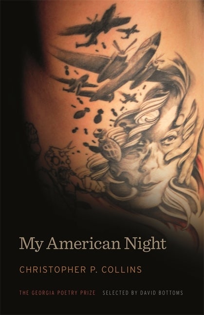 Item #243294 My American Night (The Georgia Poetry Prize Ser.). Christopher P. Collins