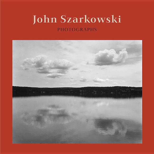 Item #302065 John Szarkowski: Photographs. John Szarkowski