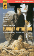 Item #308019 Plunder Of The Sun (Hard Case Crime). David Dodge