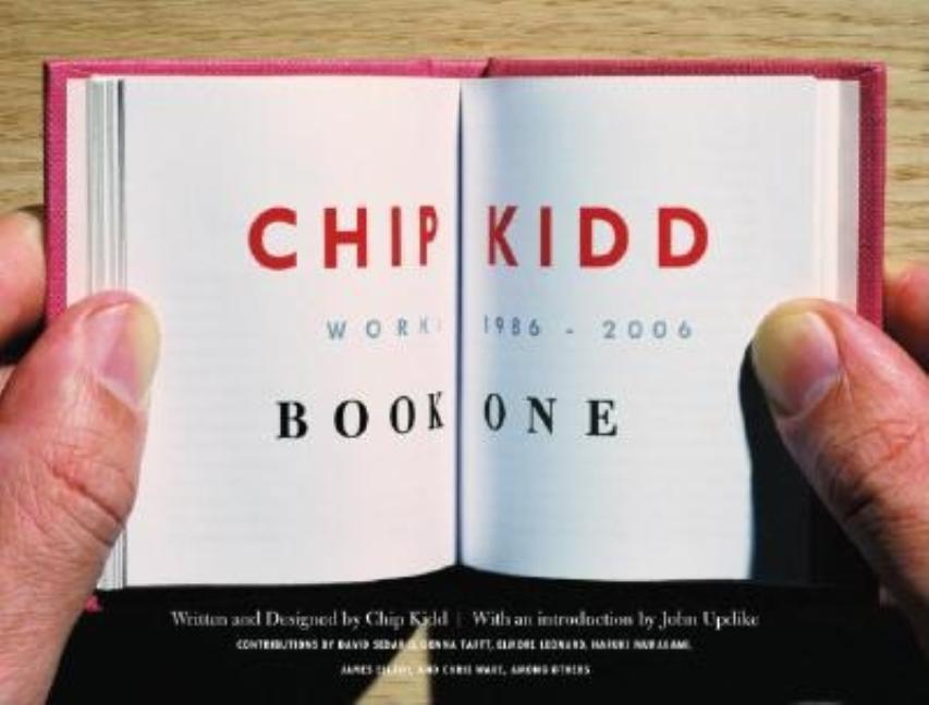 Item #295790 Chip Kidd: Book One: Work: 1986-2006. Chip Kidd