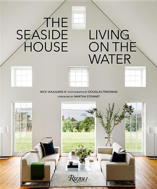 Item #398190 Seaside House: Living on the Water. Nick Voulgaris