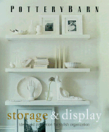 Item #398191 Pottery Barn Storage & Display. MARTHA FAY, STEFANO, MASSEI, GENEVIEVE STERBENZ,...
