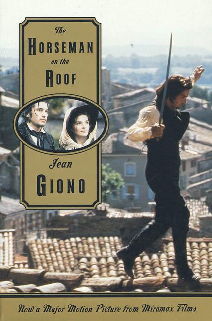 Item #309730 The Horseman on the Roof. Jean Giono