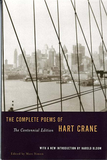 Item #310647 The Complete Poems of Hart Crane (Centennial Edition). HART CRANE