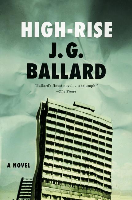 Item #320526 High-Rise. J. G. Ballard