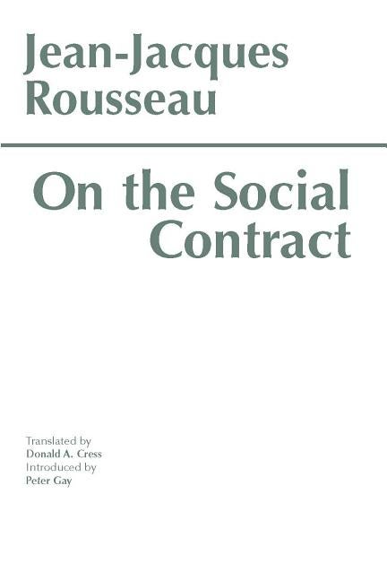 Item #300493 On the Social Contract. Jean-Jacques Rousseau