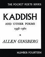 Item #313169 Kaddish and Other Poems: 1958-1960 (City Lights Pocket Poets Series). Allen Ginsberg