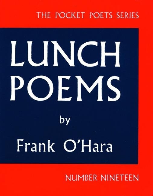 Item #323376 Lunch Poems. FRANK O'HARA