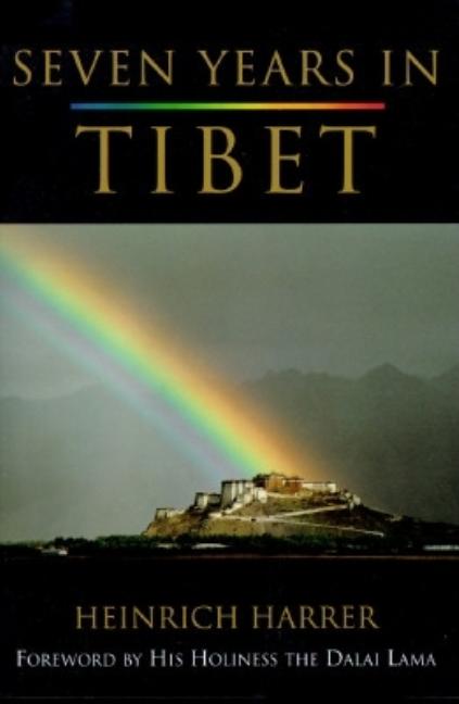 Item #159696 Seven Years in Tibet. Heinrich Harrer