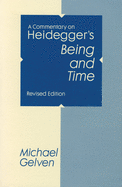 Item #322156 Commentary On Heidegger's Being and Time (Revised). Michael Gelven