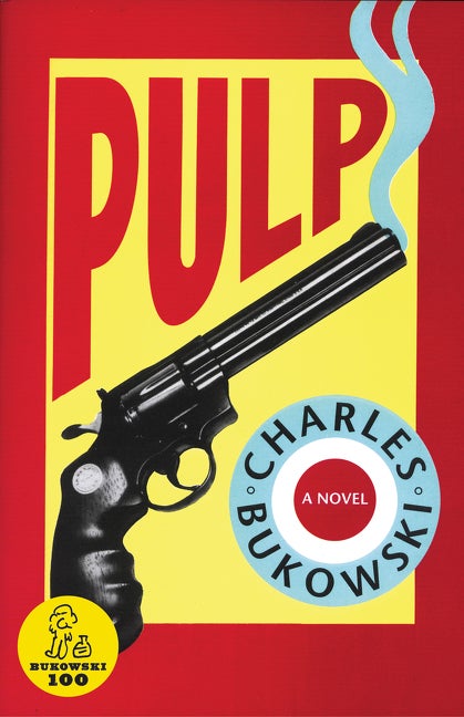 Item #399115 Pulp. CHARLES BUKOWSKI
