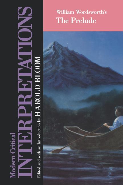 Item #274571 The Prelude (Bloom's Modern Critical Interpretations (Hardcover)). William Golding