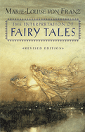 Item #320493 The Interpretation of Fairy Tales. Marie-Louise von Franz, Kendra, Crossen
