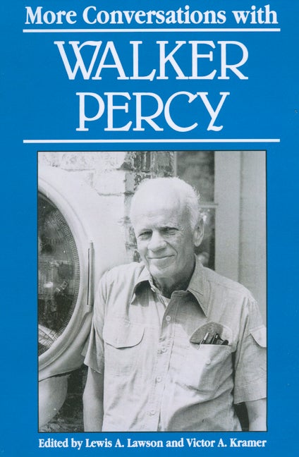 Item #290517 More Conversations with Walker Percy (Literary Conversations Series