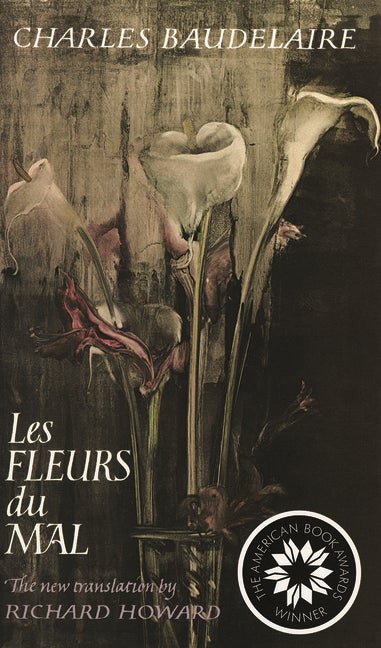 Item #318414 Les Fleurs Du Mal. CHARLES BAUDELAIRE