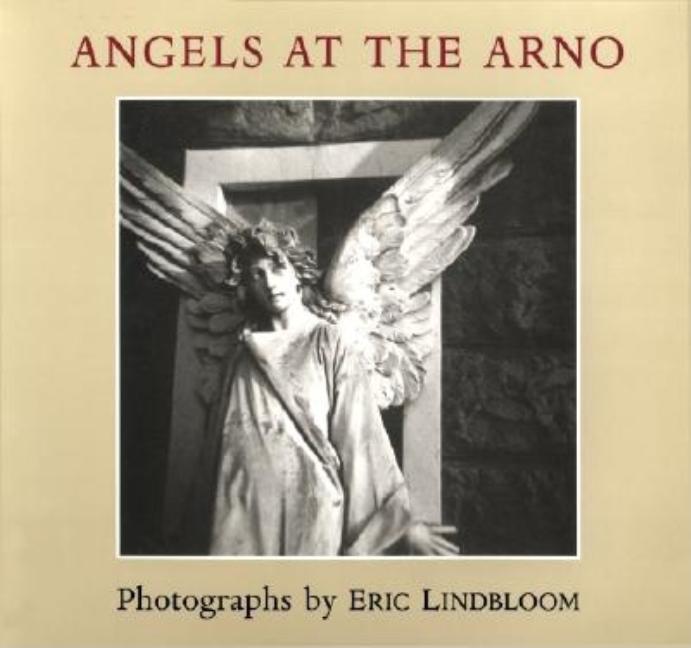 Item #268040 Angels at the Arno (Imago Mundi Book). Eric Lindbloom