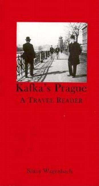 Item #234178 Kafka's Prague: A Travel Reader. Klaus Wagenbach, Shaun Whiteside