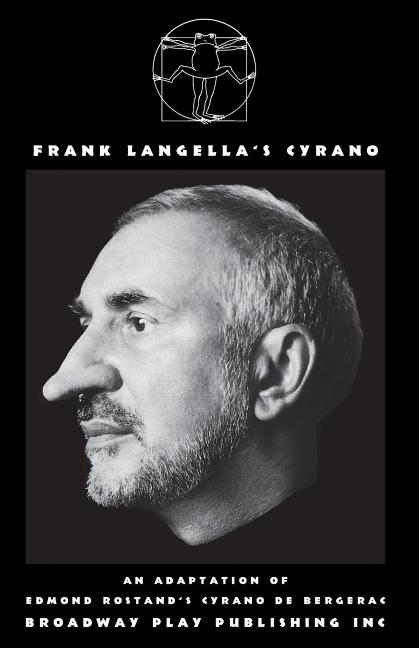 Item #275281 Frank Langella's Cyrano. Frank Langella, Edmond, Rostand.