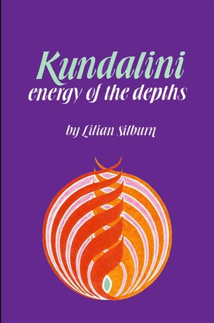 Item #291957 Kundalini : The Energy of the Depths : A Comprehensive Study Based on the Scriptures...