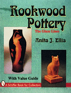 Item #323450 Rookwood Pottery: The Glaze Lines. Anita J. Ellis