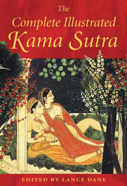 Item #317776 The Complete Illustrated Kama Sutra